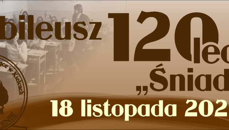 Jubileusz 120-lecia Śniadka