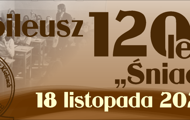 Jubileusz 120-lecia Śniadka