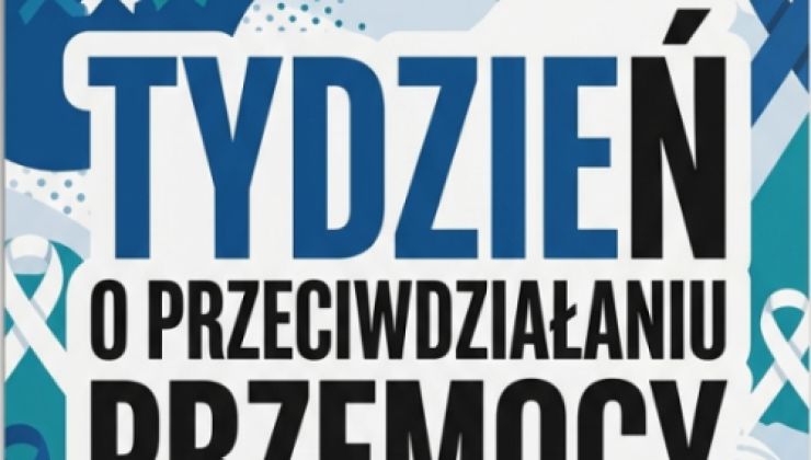 TYDZIEŃ O PRZECIWDZIAŁANIU PRZEMOCY