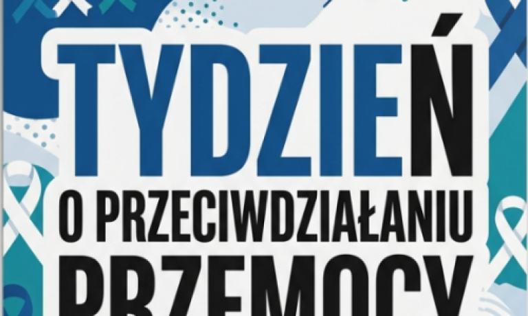 TYDZIEŃ O PRZECIWDZIAŁANIU PRZEMOCY